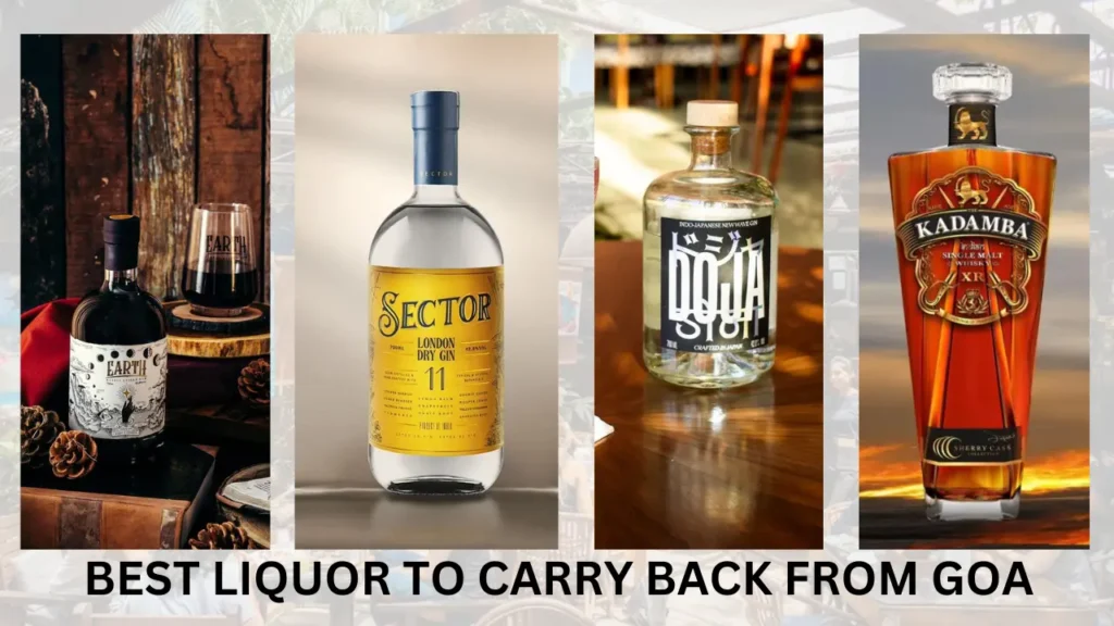 Best Liquor To Carry Back From Goa