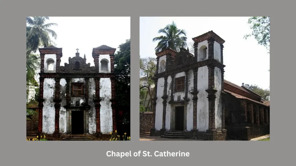 Churches and convents of Goa. Chapel of St. Catherine.