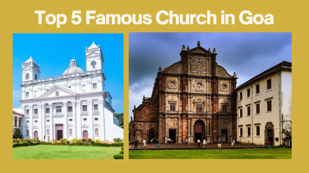 Top 5 Famous church in goa